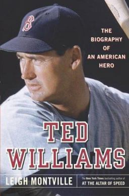 Ted Williams The Biography of an American Hero  9780385507486 Front Cover