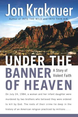 Under the Banner of Heaven A Story of Violent Faith  9780385509510 Front Cover