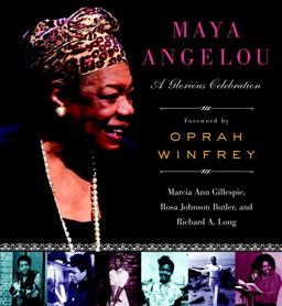 Maya Angelou A Glorious Celebration  9780385511087 Front Cover