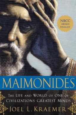 Maimonides The Life and World of One of Civilization's Greatest Minds  9780385512008 Front Cover
