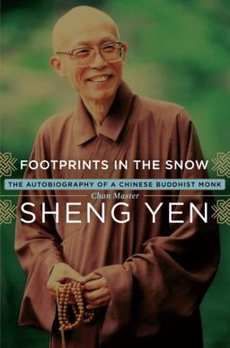 Footprints in the Snow The Autobiography of a Chinese Buddhist Monk  9780385513302 Front Cover