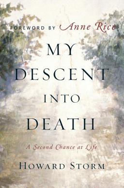My Descent into Death A Second Chance at Life  9780385513760 Front Cover
