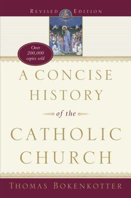 Concise History of the Catholic Church (Revised Edition)  9780385516136 Front Cover