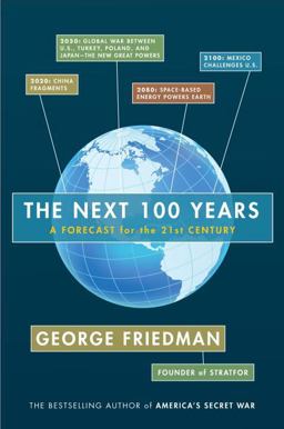 Next 100 Years A Forecast for the 21st Century  9780385517058 Front Cover