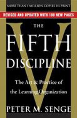 Fifth Discipline The Art and Practice of the Learning Organization  9780385517256 Front Cover