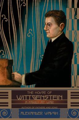 House of Wittgenstein A Family at War  9780385520607 Front Cover