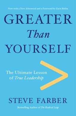 Greater Than Yourself The Ultimate Lesson of True Leadership  9780385522618 Front Cover