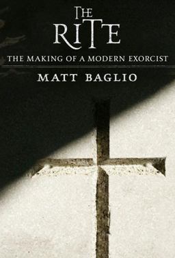 Rite The Making of a Modern Exorcist  9780385522700 Front Cover