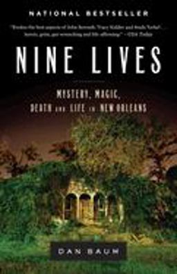 Nine Lives Mystery, Magic, Death, and Life in New Orleans  9780385523202 Front Cover