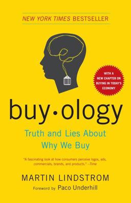 Buyology Truth and Lies about Why We Buy  9780385523899 Front Cover