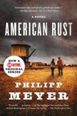 American Rust A Novel  9780385527521 Front Cover