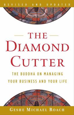 Diamond Cutter The Buddha on Managing Your Business and Your Life  9780385528689 Front Cover
