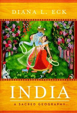 India A Sacred Geography  9780385531900 Front Cover