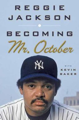Becoming Mr. October  9780385533119 Front Cover