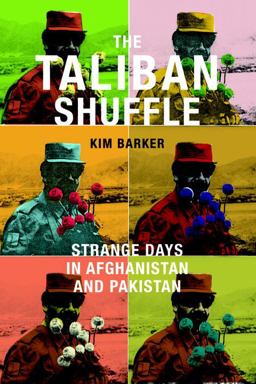 Taliban Shuffle Strange Days in Afghanistan and Pakistan  9780385533317 Front Cover