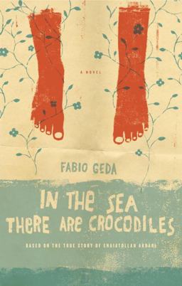 In the Sea There Are Crocodiles Based on the True Story of Enaiatollah Akbari  9780385534734 Front Cover