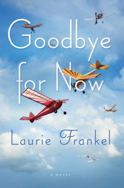 Goodbye for Now  9780385536189 Front Cover