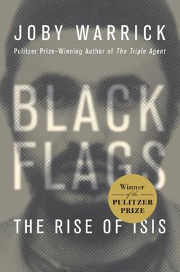 Black Flags The Rise of ISIS  9780385538213 Front Cover