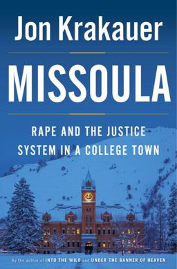 Missoula Rape and the Justice System in a College Town  9780385538732 Front Cover