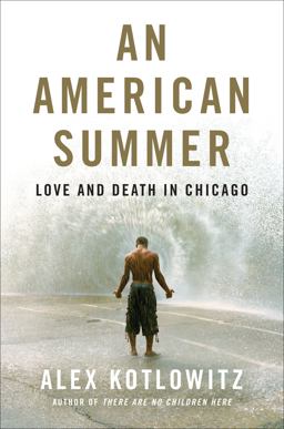 American Summer Love and Death in Chicago  9780385538800 Front Cover