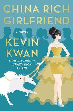 China Rich Girlfriend  9780385539081 Front Cover