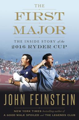 First Major The Inside Story of the 2016 Ryder Cup  9780385541091 Front Cover