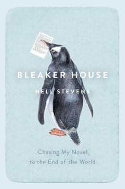 Bleaker House Chasing My Novel to the End of the World  9780385541558 Front Cover