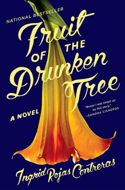 Fruit of the Drunken Tree A Novel  9780385542722 Front Cover