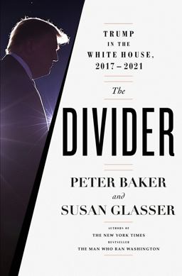 Divider Trump in the White House, 2017-2021  9780385546539 Front Cover