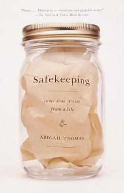 Safekeeping Some True Stories from a Life  9780385720557 Front Cover