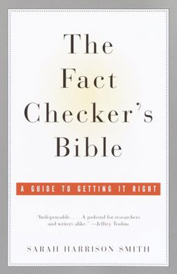 Fact Checker's Bible A Guide to Getting It Right  9780385721066 Front Cover