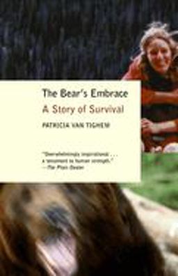 Bear's Embrace A Story of Survival  9780385721653 Front Cover