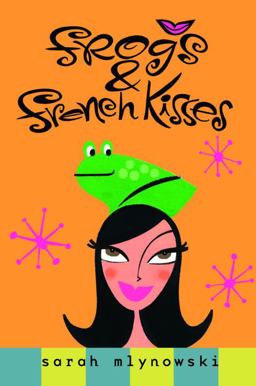 Frogs and French Kisses  9780385731829 Front Cover
