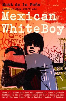 Mexican WhiteBoy  9780385733106 Front Cover
