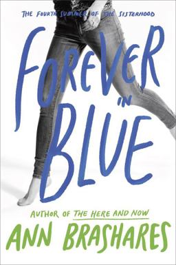Forever in Blue: the Fourth Summer of the Sisterhood  9780385734011 Front Cover