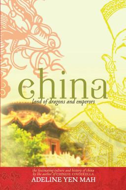 China: Land of Dragons and Emperors The Fascinating Culture and History of China  9780385737494 Front Cover