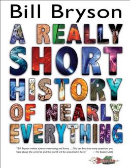 Really Short History of Nearly Everything  9780385738101 Front Cover