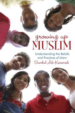 Growing up Muslim Understanding the Beliefs and Practices of Islam  9780385740968 Front Cover