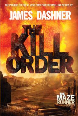 Kill Order The Origin of the Maze Runner  9780385742887 Front Cover