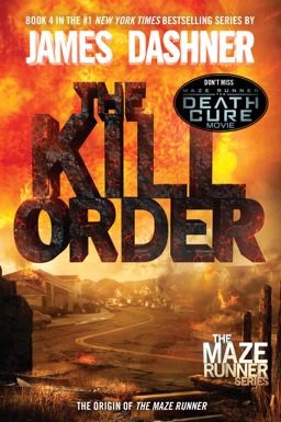 Kill Order The Origin of the Maze Runner  9780385742894 Front Cover