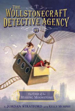 Case of the Missing Moonstone (the Wollstonecraft Detective Agency, Book 1)  9780385754439 Front Cover