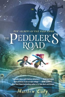 The Secrets of the Pied Piper 1: the Peddler's Road The Secrets of the Pied Piper 1: the Peddler's Road