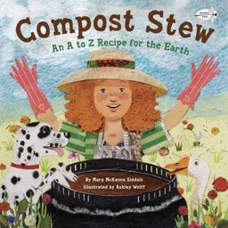Compost Stew An a to Z Recipe for the Earth  9780385755382 Front Cover