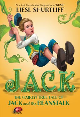 Jack: the (Fairly) True Tale of Jack and the Beanstalk  9780385755825 Front Cover