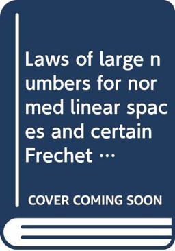 Laws of Large Numbers for Normed Linear Spaces and Certain Frechet Spaces