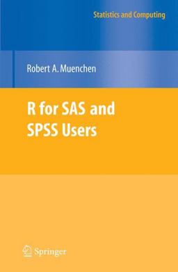 R for SAS and SPSS Users