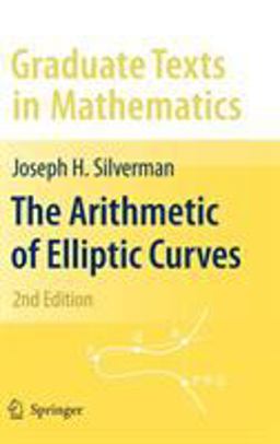 Arithmetic of Elliptic Curves 2nd 9780387094939 Front Cover