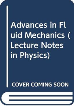 Advances in Fluid Mechanics