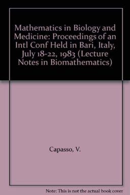 Mathematics in Biology and Medicine