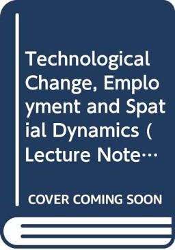 Technological Change, Employment and Spatial Dynamics